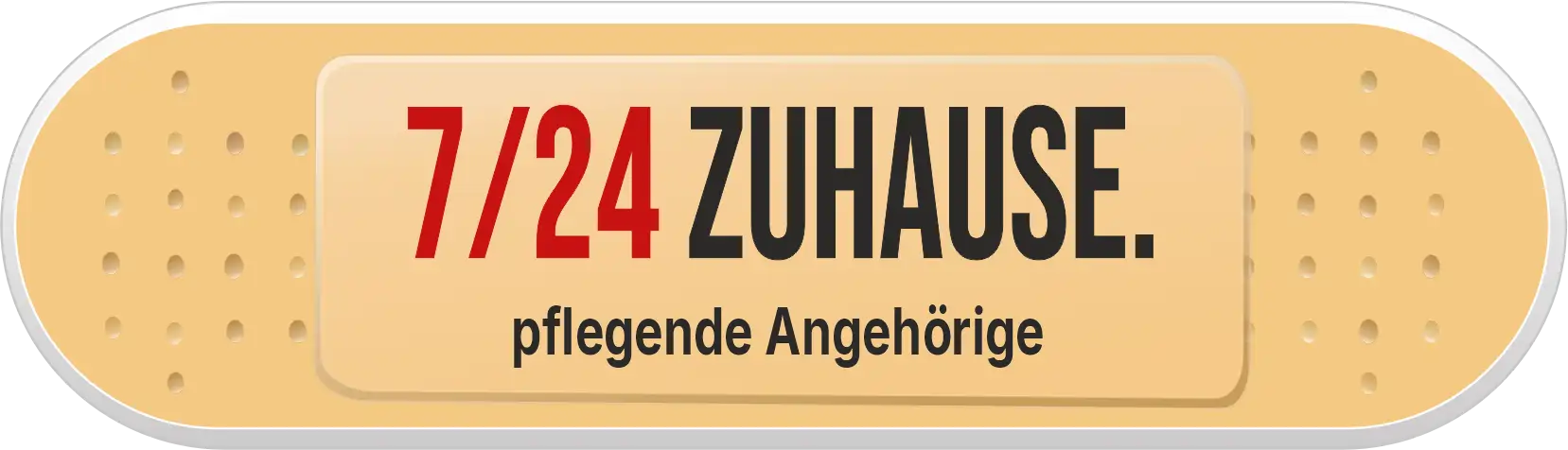7/24 ZUHAUSE.