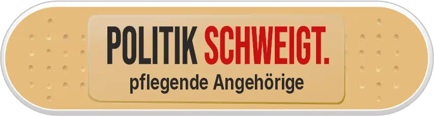 Politik schweigt – pflegende Angehörige
